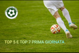 TOP 5 E TOP 7 - 1° GIORNATA